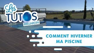 Comment hiverner sa piscine [upl. by Sabec410]