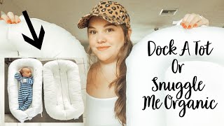 DOCK A TOT VS SNUGGLE ME ORGANIC REVIEW  WHICH ONE TO BUY [upl. by Ycnej]