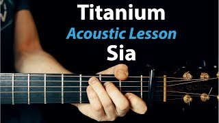 Titanium  Sia Acoustic Guitar Lesson PickingChords TABDiagrams [upl. by Levan]