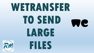 How to use wetransfercom to send large files [upl. by Fay]