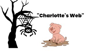 quotCharlottes Webquot English Short Story with Illustrations for kids [upl. by Karas288]