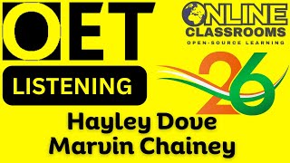 Hayley Dove  Marvin Chainey  Oet listening sample practice test for nurses  doctors  classroom [upl. by Nywled479]