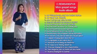 CREMSANGPUII Mizo Gospel album  Pathian fakna hla [upl. by Yasdnyl]