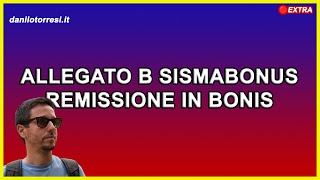 Remissione in bonis asseverazione tardiva allegato b Sismabonus e Superbonus [upl. by Nonnahc]