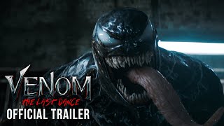 VENOM THE LAST DANCE  OFFICIAL TRAILER [upl. by Enileuqaj29]