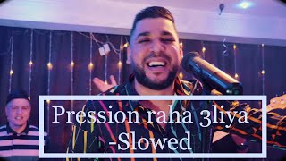 Fethi manar  Pression Raha 3liya Slowed  Reverbed [upl. by Mallis]