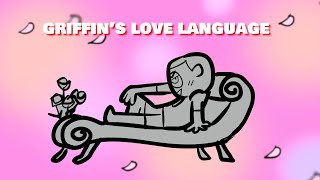 griffins love language [upl. by Yeltnarb823]