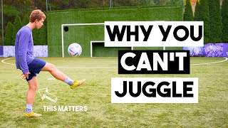 How To ACTUALLY Juggle A FOOTBALL For Beginners [upl. by Ilesara473]