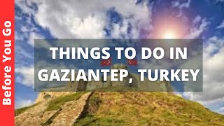 Gaziantep Turkey Travel Guide 11 BEST Things to Do in Gaziantep [upl. by Macgregor878]