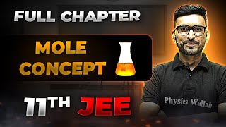 Mole Concept FULL CHAPTER  Class 11th Physical Chemistry  Chapter 1  Arjuna JEE [upl. by Hadleigh]