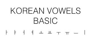 Korean Vowels  Basic [upl. by Mieka]