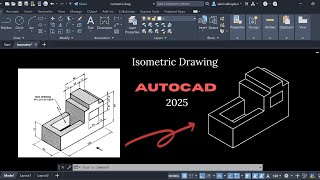 Isometric Drawing in AutoCAD 2025 – Part 1 Drawing Tutorial [upl. by Yla]