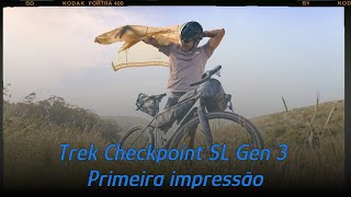 Trek Checkpoint SL Gen 3 2025  Primeira impressão [upl. by Canale]