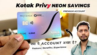 Kotak Privy Neon Savings Account Long Term Review  Feature amp Benefit Neon Debit Card Airport Lounge [upl. by Helas]