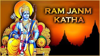 श्री राम जन्म कथा  Shri Ram Janm Katha  Lord Rama Birth Story  Devotional amp Religious Stories [upl. by Guyon375]