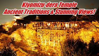 Why is Kiyomizudera Temple a MustSee in Kyoto 🌸 Ancient Traditions amp Stunning Views [upl. by Grannie]