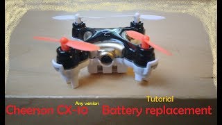 Cheerson CX10 C Battery Replacement Tutorial [upl. by Gievlos]