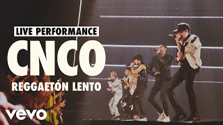 CNCO  Reggaetón Lento Live  Vevo LIFT Live Sessions [upl. by Iviv]