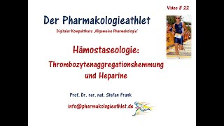 Hämostaseologie Hemmung der ThrombozytenAggregation und Heparine [upl. by Telfore]