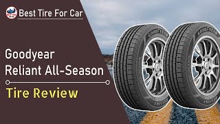 Goodyear reliant all season tire review 👉 [upl. by Olmsted991]