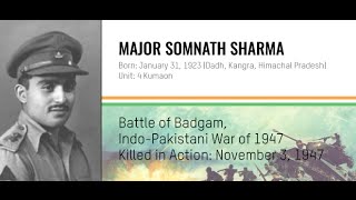 Param Vir Chakra Major Somnath Sharma [upl. by Dacey801]