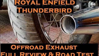 Royal Enfield Offroad Silencer Thunderbird  Road Test amp Full Review [upl. by Nwahsauq]