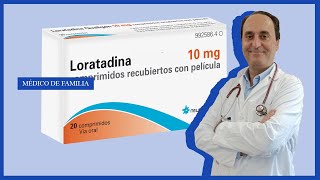 🧧LORATADINA 10 mg✨ ¿Qué es y Para Que Sirve✨Efectos Secundarios [upl. by Gustave114]