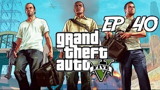 Grand Theft Auto 5 Ep40  The quotBIGquot Score [upl. by Ahsed]