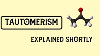 Tautomerism\ Desmotropism  A Type Of Structural Isomerism [upl. by Airdnazxela]