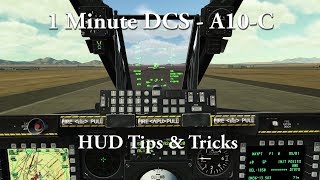 1 Minute DCS  A10C  HUD Tips amp Tricks [upl. by Naasar]