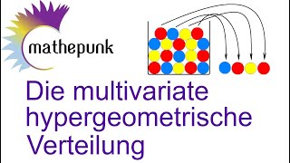 Die multivariate hypergeometrische Verteilung [upl. by Ettennod983]