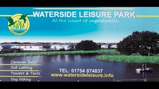 Waterside Leisure Park [upl. by Edelstein872]