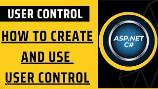 How To Create A aspnet User Control ascx In c 46 [upl. by Det]