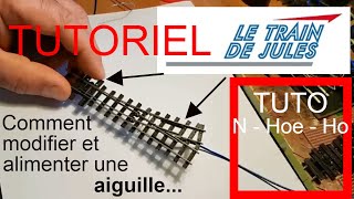 TUTO  COMMENT MODIFIER ET ALIMENTER UNE AIGUILLE [upl. by Vyner625]