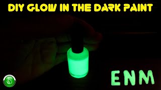 DIY Glow In The Dark PaintHigh Luminescence [upl. by Asnerek]