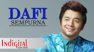 Dafi  Sempurna Official Lyric Video [upl. by Leuqar64]