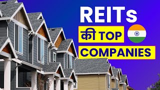 REITs Stocks to Buy  Listed REIT Companies in India  भारत की Top Companies [upl. by Lazaruk836]