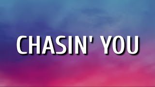 Morgan Wallen  Chasin You Lyrics [upl. by Eloise]