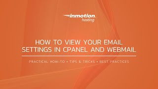 How to View your Email Settings in cPanel and Webmail [upl. by Reivilo]