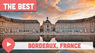 Best Things to Do in Bordeaux France [upl. by Wenda]