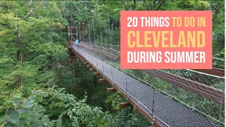 20 things to do in Cleveland during summer [upl. by Atworth735]