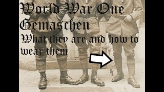 How to Wear Your Puttees WWI German Gamaschen WWI German Reenactor Tutorial [upl. by Abba813]