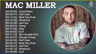 Mac Miller 2022 MIX  Top songs 2022  Tiktok Songs 2022 Collection [upl. by Teuton]