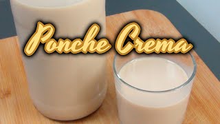 PONCHE CREMA RÁPIDO Y FÁCIL  RECETA CASERA  PASO A PASO [upl. by Eedia915]