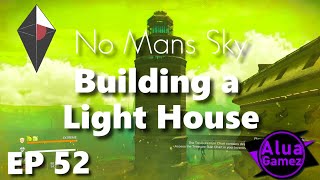 NMS 52 Building a Light House [upl. by Feer]