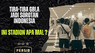 PERSIB MENANG GBLA JADI SOROTAN MIRIP MAL BUKAN STADION [upl. by Eitak418]