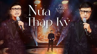 Nghe Tuấn Ngọc cover NỬA THẬP KỶ khiến Hoàng Dũng tự hào hạnh phúc  Live in Giao Lộ Thời Gian [upl. by Petronille131]