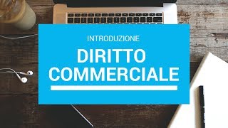 DIRITTO COMMERCIALE Lez0 [upl. by Yllehs]