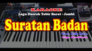 Lagu Daerah Tabir Barat  SURATAN BADAN  Karaoke [upl. by Bonnell]