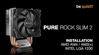 Installation Pure Rock Slim 2 AMD AM4  AM3 Intel LGA 1200  be quiet [upl. by Herring]